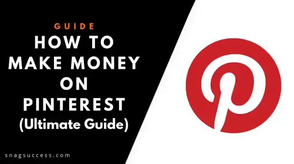 How To Make Money On Pinterest [Ultimate Guide 2019]