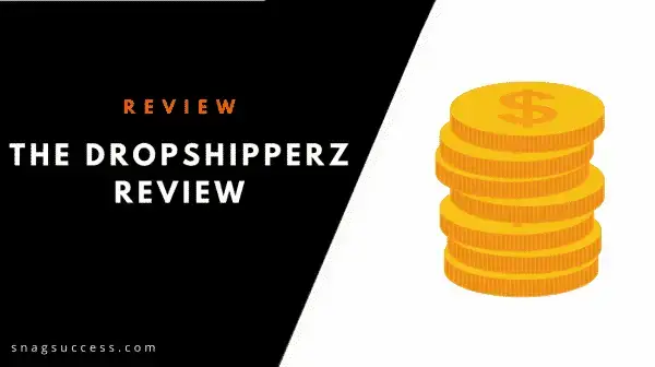 The Dropshipperz Review