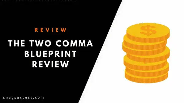 The Two Comma Blueprint Review