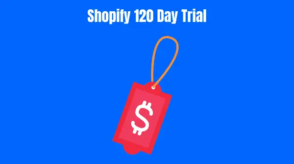 Shopify 120 Day Trial